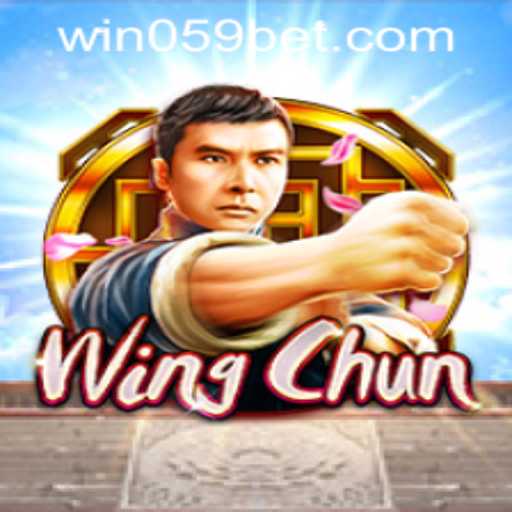 Discovering WingChun: A Dive into the Martial Arts Game and 059bet PH Login